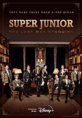 91传媒《Super Junior The Last Man Standing》免费在线观看
