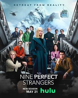 91仓库《九个完美陌生人 第二季 Nine Perfect Strangers Season 2》免费在线观看