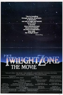 91制片厂《阴阳魔界 Twilight Zone: The Movie》免费在线观看